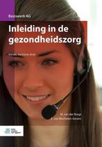 Inleiding in de gezondheidszorg | 9789036822169, Verzenden, Nieuw