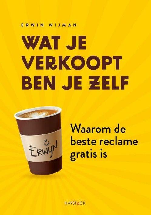 9789461265531 Wat je verkoopt ben je zelf, Boeken, Economie, Management en Marketing, Nieuw, Verzenden