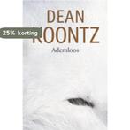 Ademloos 9789024528752 Dean R. Koontz, Boeken, Thrillers, Verzenden, Gelezen, Dean R. Koontz