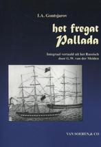 Het fregat Pallada 9789068811438, Verzenden, Gelezen, Ivan Alexandrovitsj Gontsjarov