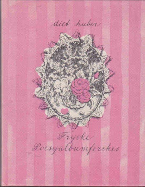 Fryske poesyalbumferskes 9789033002007 Diet Huber, Boeken, Overige Boeken, Gelezen, Verzenden