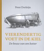 9789051945621 Vierendertig voet in de kiel, Verzenden, Nieuw, Peter Dorleijn