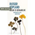 Geluk is gevaarlijk / Rainbow essentials / 27 9789041741127, Boeken, Verzenden, Gelezen, Rutger Kopland