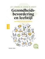 Gezondheidsbevordering en leefstijl, 9789024441273, Verzenden, Zo goed als nieuw,  Jeroen de Greeff, Lex Lemmers