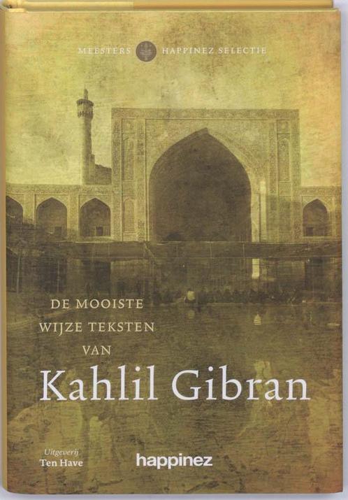 De mooiste wijze teksten van Kahlil Gibran / Meesters, Boeken, Esoterie en Spiritualiteit, Zo goed als nieuw, Verzenden