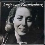 LP gebruikt - Ansje van Brandenberg - Vandaag, Verzenden, Zo goed als nieuw