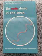 De rode draad in ons leven  (Dr. C.J. Schuurman), Boeken, Gelezen, Dr. C.J. Schuurman, Verzenden, Persoonlijkheidsleer