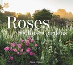 9781911358688 Roses and Rose Gardens Claire Masset