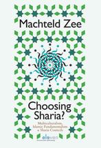 9789462366343 Choosing Sharia? Machteld Zee, Verzenden, Nieuw, Machteld Zee