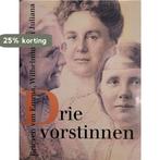 DRIE VORSTINNEN. BRIEVEN VAN EMMA... 9789029513883, Verzenden, Nieuw, Emma (koningin der Nederlanden)