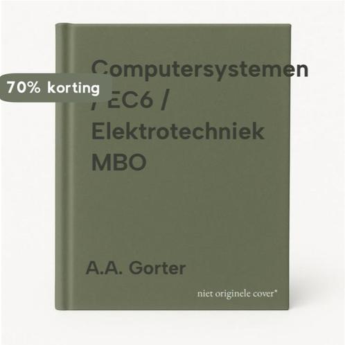 Computersystemen / EC6 / Elektrotechniek MBO 9789040104671, Boeken, Schoolboeken, Zo goed als nieuw, Verzenden
