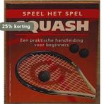 SQUASH (SPEEL HET SPEL) 9789041000200 Wybrand Scheffer, Boeken, Verzenden, Gelezen, Wybrand Scheffer