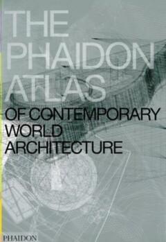 The Phaidon atlas of comtemporary world architecture, Boeken, Overige Boeken, Gelezen, Verzenden