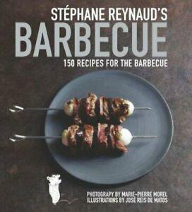 Stéphane Reynauds Barbecue By Stéphane Reynaud, Boeken, Kookboeken, Zo goed als nieuw, Verzenden