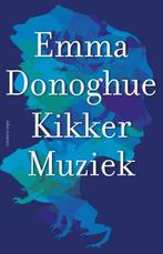 Kikkermuziek (9789025444020, Emma Donoghue) (Emma Donoghue), Boeken, Verzenden, Nieuw
