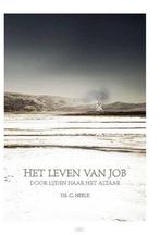 Het leven van Job 9789462782747 C. Neele, Verzenden, Gelezen, C. Neele