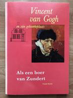 Vincent van Gogh en zijn geboorteplaats 9789060117002 Kools, Verzenden, Gelezen, Kools