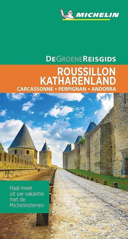 De Groene Reisgids  Roussillon/Katharenland 9789401458092, Boeken, Reisgidsen, Europa, Nieuw, Michelin, Reisgids of -boek, Ophalen of Verzenden