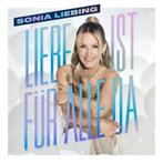 Sonia Liebing - Liebe Ist Fur Alle Da - CD, Ophalen of Verzenden, Nieuw in verpakking