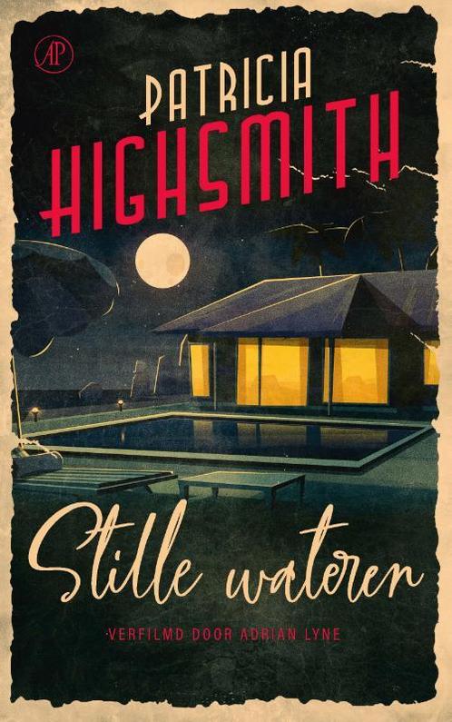 Stille wateren 9789029543156 Patricia Highsmith, Boeken, Romans, Zo goed als nieuw, Verzenden