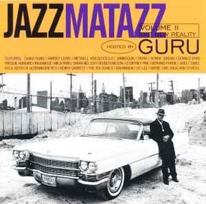 cd - Guru - Jazzmatazz Volume II (The New Reality), Cd's en Dvd's, Cd's | Jazz en Blues, Zo goed als nieuw, Verzenden