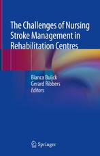 The Challenges of Nursing Stroke Management in, Verzenden, Zo goed als nieuw