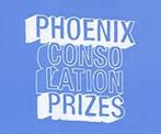 cd single - Phoenix - Consolation Prizes, Verzenden, Zo goed als nieuw, Pop
