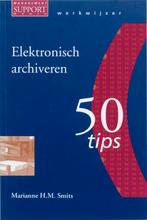 Werkwijzer Elektronisch Archiveren 9789014075198, Boeken, Studieboeken en Cursussen, Gelezen, Onbekend, Verzenden