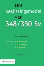 9789013163537 Het beslissingsmodel van 348/350 Sv, Boeken, F.A.J. Koopmans, Zo goed als nieuw, Verzenden