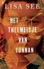 9789044356625 Het theemeisje van Yunnan | Tweedehands, Verzenden, Zo goed als nieuw, Lisa See