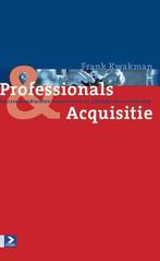9789462201347 Pofessionals  acquisitie Frank Kwakman, Boeken, Verzenden, Nieuw, Frank Kwakman