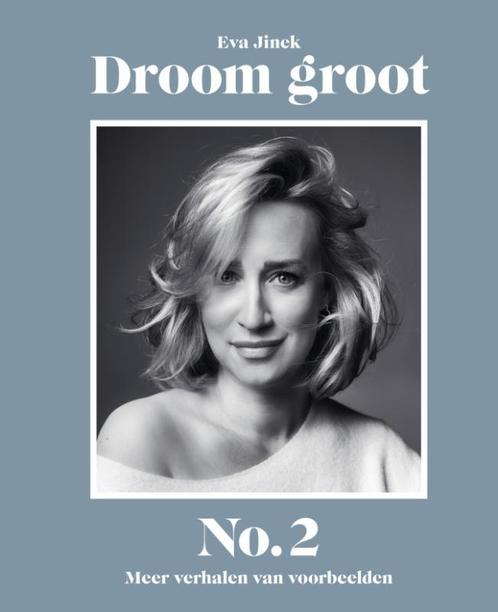 Droom groot No. 2 9789000384679 Eva Jinek, Boeken, Overige Boeken, Zo goed als nieuw, Verzenden