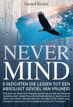 Nevermind 9789491164484 Gerard Keizer, Boeken, Verzenden, Zo goed als nieuw, Gerard Keizer