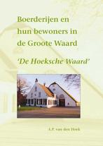 Boerderijen en hun bewoners in de Groote Waard - Deel 2: De, Boeken, Gelezen, Verzenden, A.P. van den Hoek