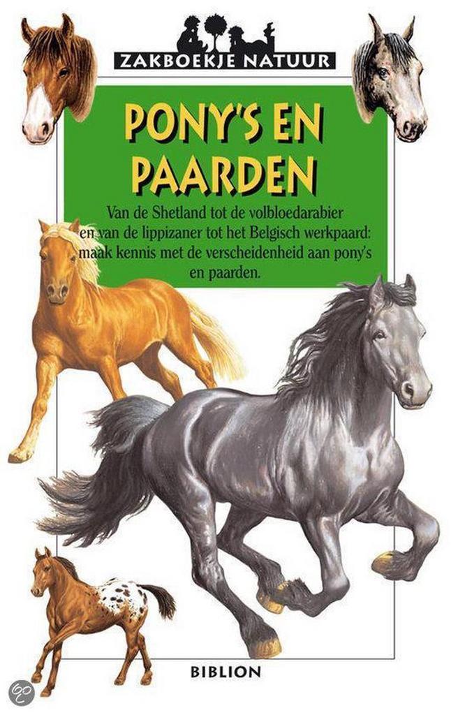 Ponys en paarden / Zakboekje Natuur 9789054834779, Boeken, Kinderboeken | Jeugd | 10 tot 12 jaar, Zo goed als nieuw, Verzenden