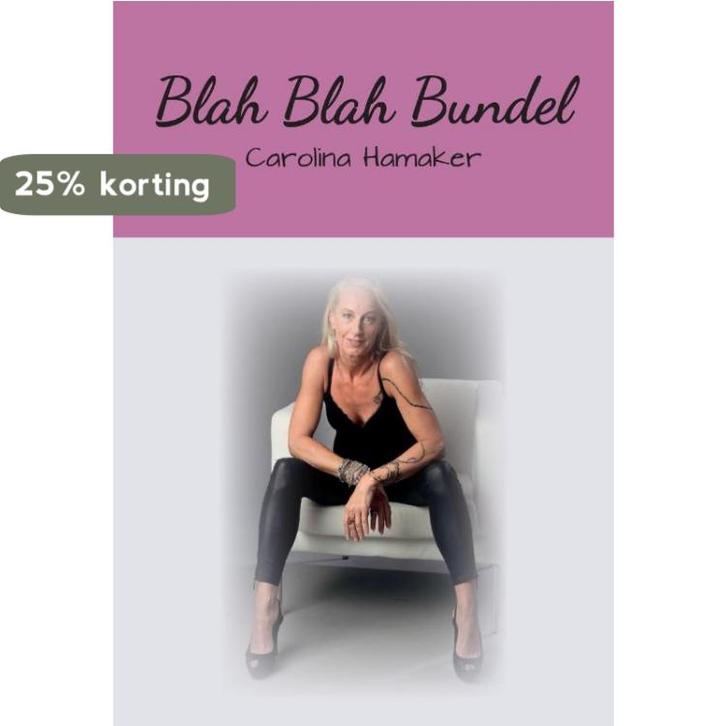 Blah Blah Bundel 9789463452939 Carolina Hamaker, Boeken, Literatuur, Zo goed als nieuw, Verzenden