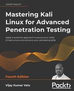 9781801819770 Mastering Kali Linux for Advanced Penetrati..., Verzenden, Nieuw, Vijay Kumar Velu