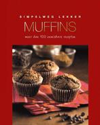 Simpelweg lekker: muffins 9781407512204, Boeken, Overige Boeken, Gelezen, Diverse auteurs, Verzenden