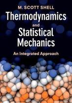 Thermodynamics & Statistical Mechanics 9781107656789, Verzenden, Gelezen, M. Scott Shell