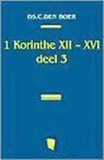 1 Korinthe Deel 3 Xii-Xvi 9789029711609 Den Boer, Boeken, Godsdienst en Theologie, Verzenden, Gelezen, Den Boer
