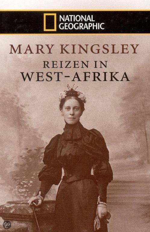 Reizen In West Afrika 9789058312785 Mary Kingsley, Boeken, Reisverhalen, Gelezen, Verzenden