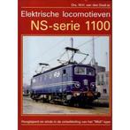 ELECTRISCHE LOCOMOTIEVEN NS SERIE 1100 9789071513565, Verzenden, Zo goed als nieuw, W.H. van den Dool