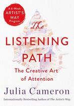 9781250768582 The Listening Path Julia Cameron, Boeken, Verzenden, Nieuw, Julia Cameron