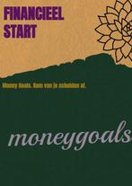 9789464359725 financieel vrij Money Goals, Verzenden, Nieuw, Money Goals