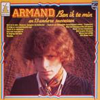 LP gebruikt - Armand - Ben Ik Te Min En 13 Andere Successen, Cd's en Dvd's, Verzenden, Zo goed als nieuw