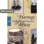 Hartogs keuze 9789058473059 G. van Straten, Verzenden, Zo goed als nieuw, G. van Straten