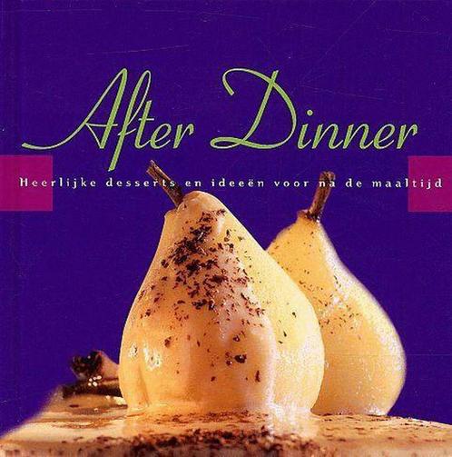 After Dinner 9789059641198, Boeken, Kookboeken, Gelezen, Verzenden