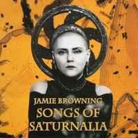 cd - Jamie Browning - Songs Of Saturnalia, Cd's en Dvd's, Cd's | Overige Cd's, Zo goed als nieuw, Verzenden