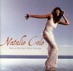 cd - Natalie Cole - Ask A Woman Who Knows, Zo goed als nieuw, Verzenden
