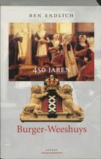 450 jaren burger weeshuys 9789059110953 B. Endlich, Verzenden, Gelezen, B. Endlich